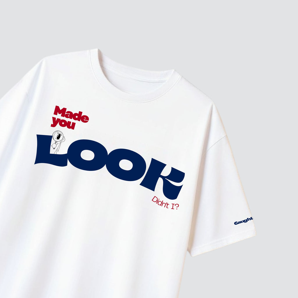 Made you Look Oversized Tshirt