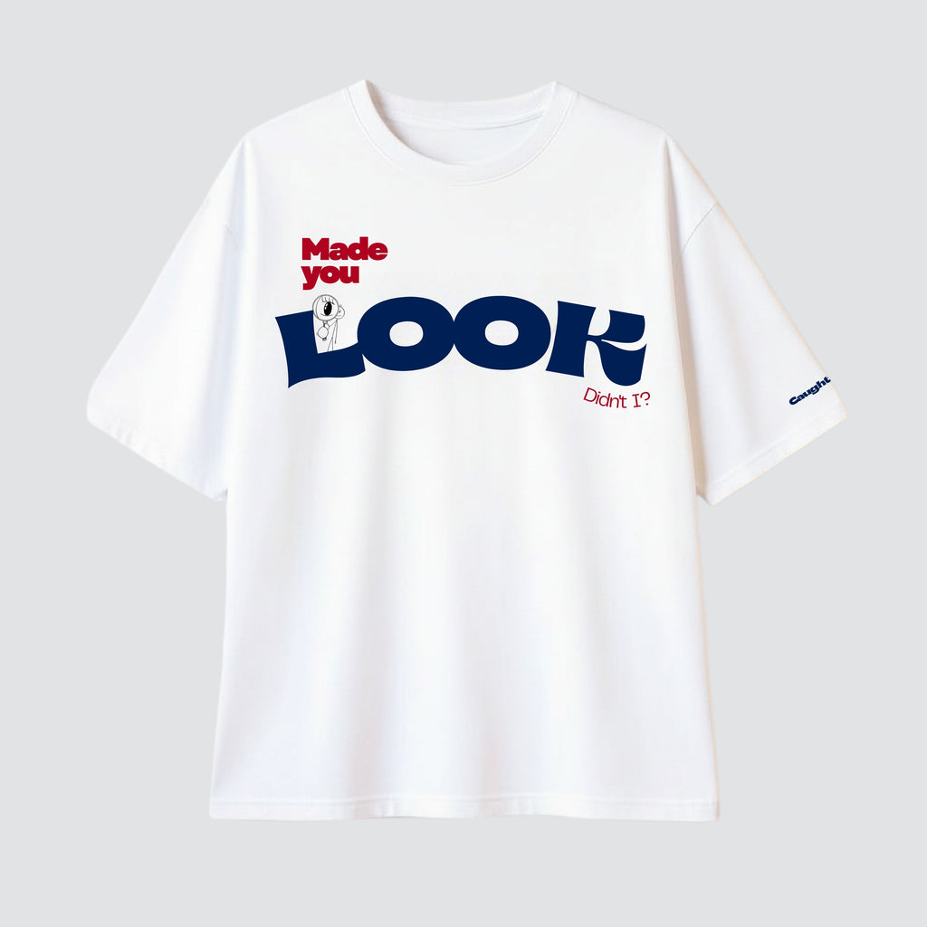 Made you Look Oversized Tshirt