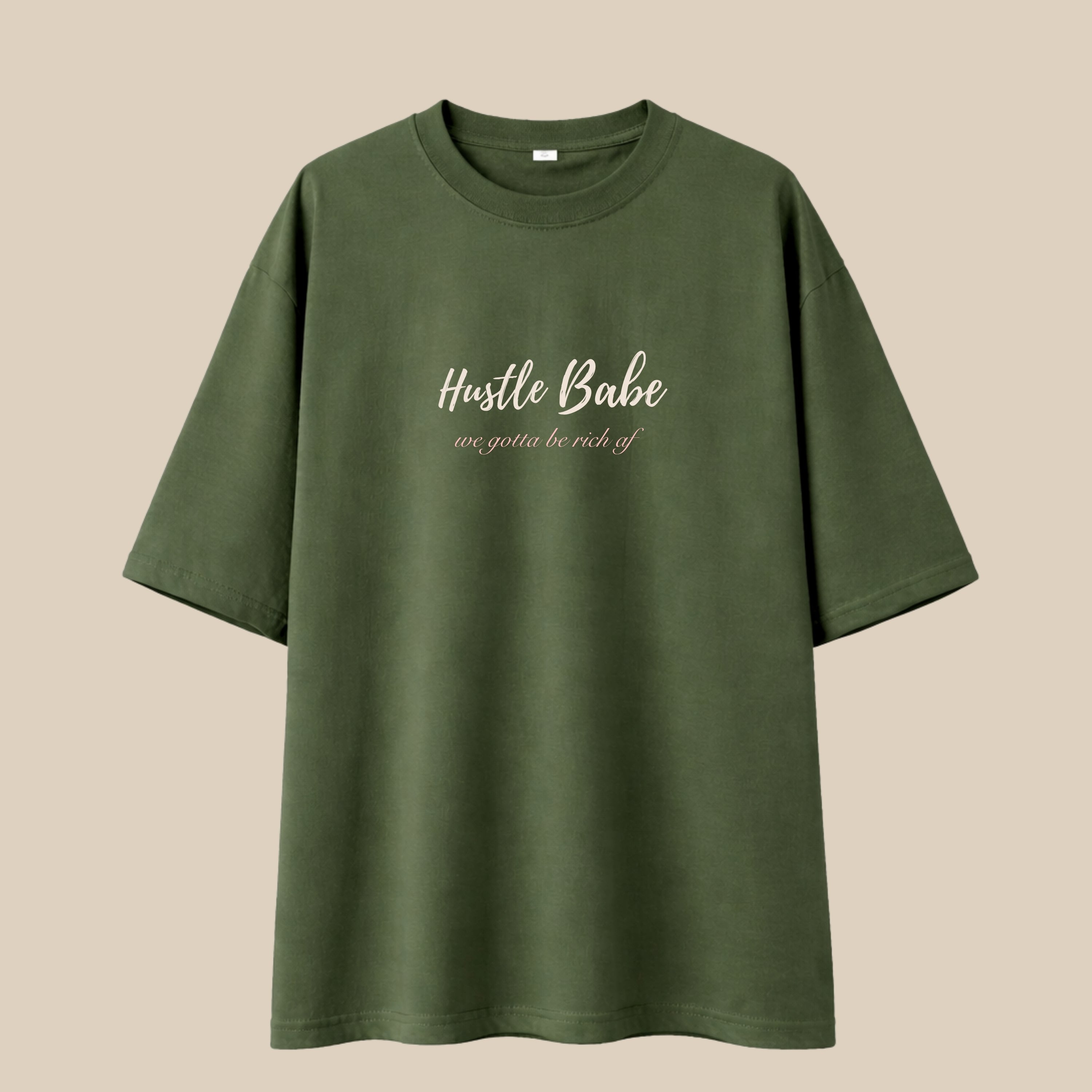 Hustle Babe - Olive Green Oversize T-shirt
