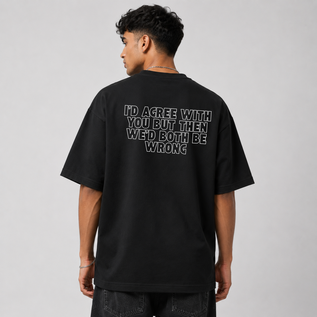 Both Wrong - Black Oversize T-shirt