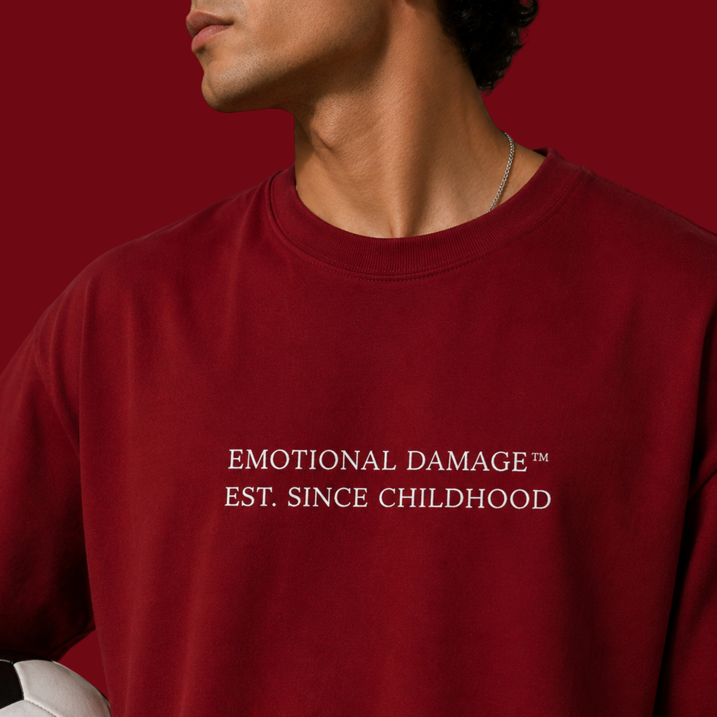 Emotional Damage - Maroon Oversized T-Shirt