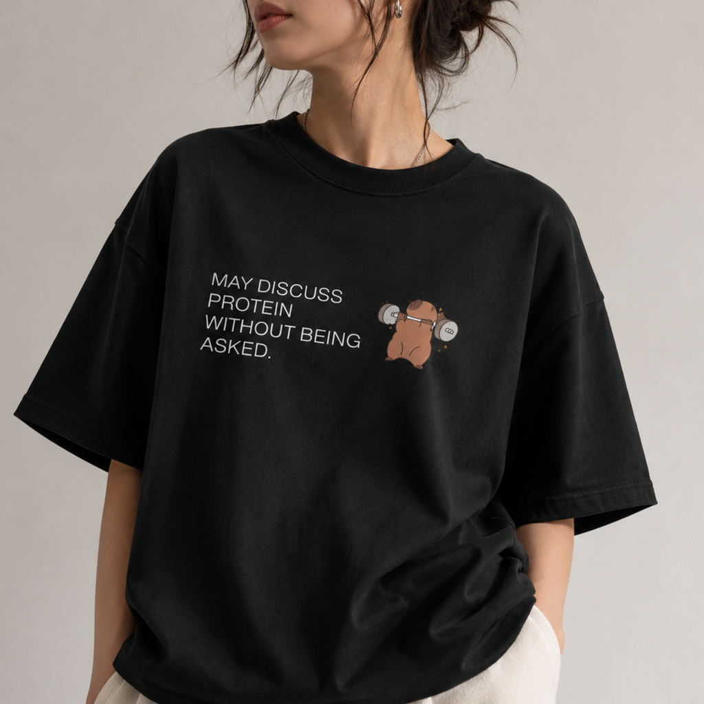 May Discuss Protein - Black Oversized T-Shirt