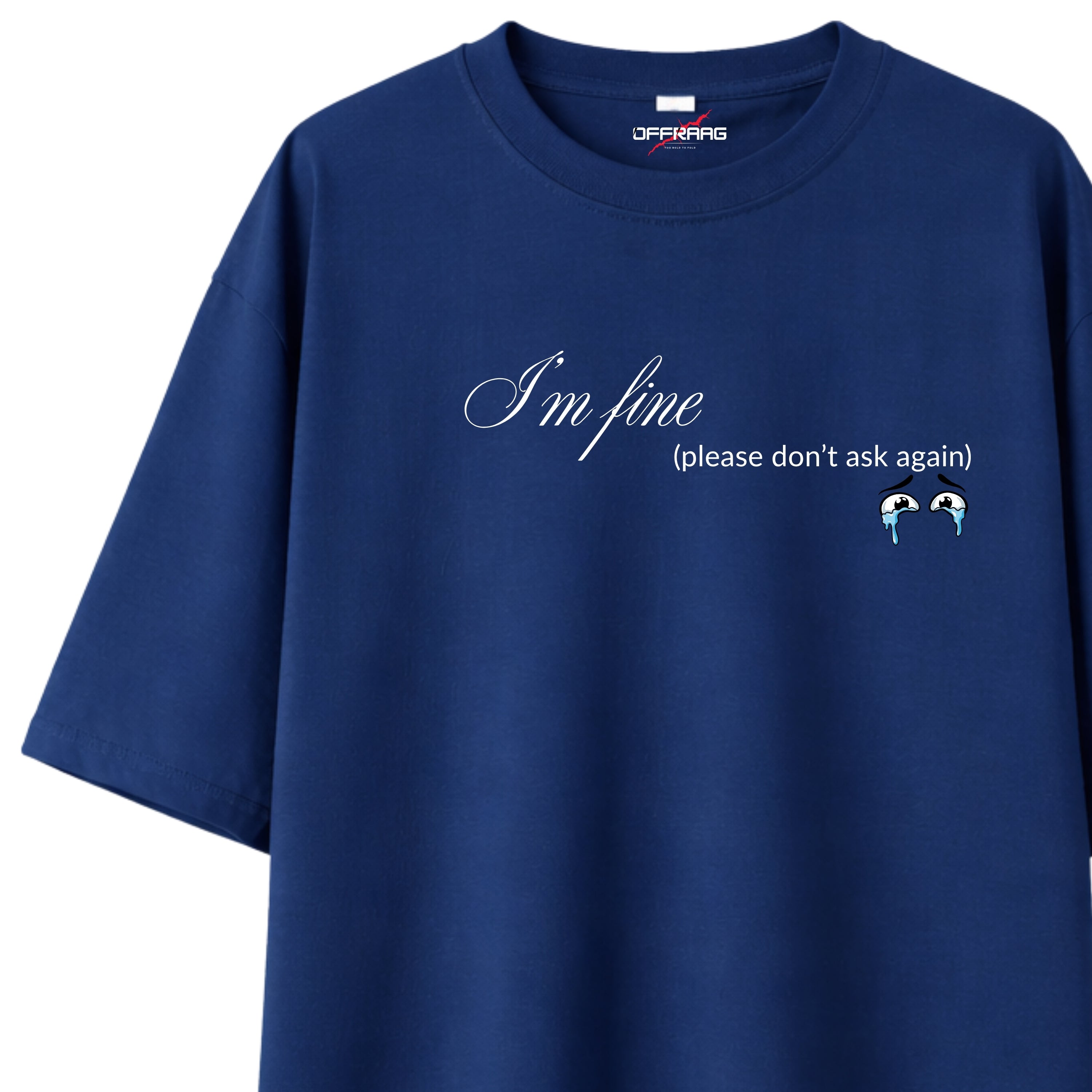 I’m Fine - Indigo Blue Oversize T-shirt
