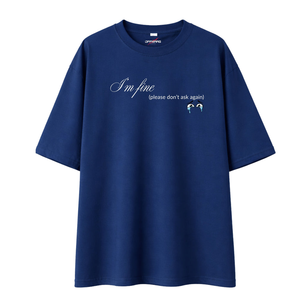 I’m Fine - Indigo Blue Oversize T-shirt