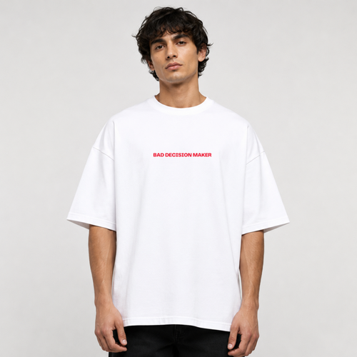 Bad Decision Maker - White Oversized T-Shirt
