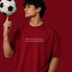 Emotional Damage - Maroon Oversized T-Shirt